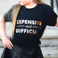 Kids Tee Shirt - Expensive And Difficult - Kids Top