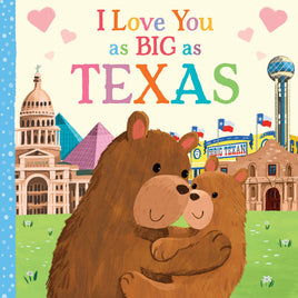 I Love You as Big as Texas - Board Book